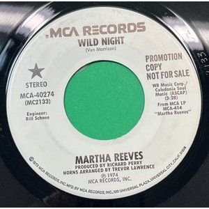 Martha Reeves Wild Night 45 R&B Soul Promo 1974 MCA 40274 VG+
